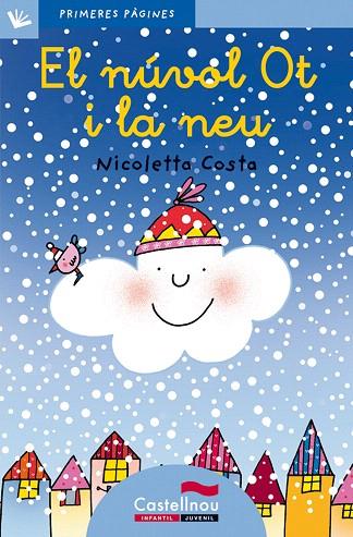 EL NUVOL OT I LA NEU(LLETRA LLIGADA) | 9788489625167 | COSTA,NICOLETTA | Llibreria Geli - Llibreria Online de Girona - Comprar llibres en català i castellà