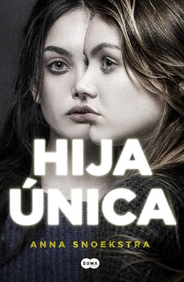 HIJA ÚNICA | 9788491290681 | SNOEKSTRA,ANNA  | Llibreria Geli - Llibreria Online de Girona - Comprar llibres en català i castellà