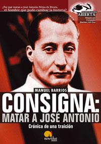 CONSIGNA MATAR A JOSE ANTONIO | 9788497632034 | BARRIOS,MANUEL | Llibreria Geli - Llibreria Online de Girona - Comprar llibres en català i castellà