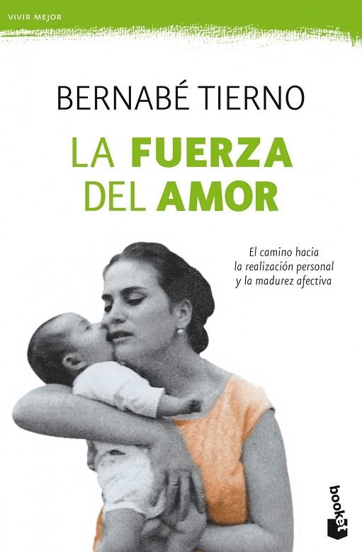 LA FUERZA DEL AMOR | 9788484609384 | TIERNO,BERNABE | Llibreria Geli - Llibreria Online de Girona - Comprar llibres en català i castellà