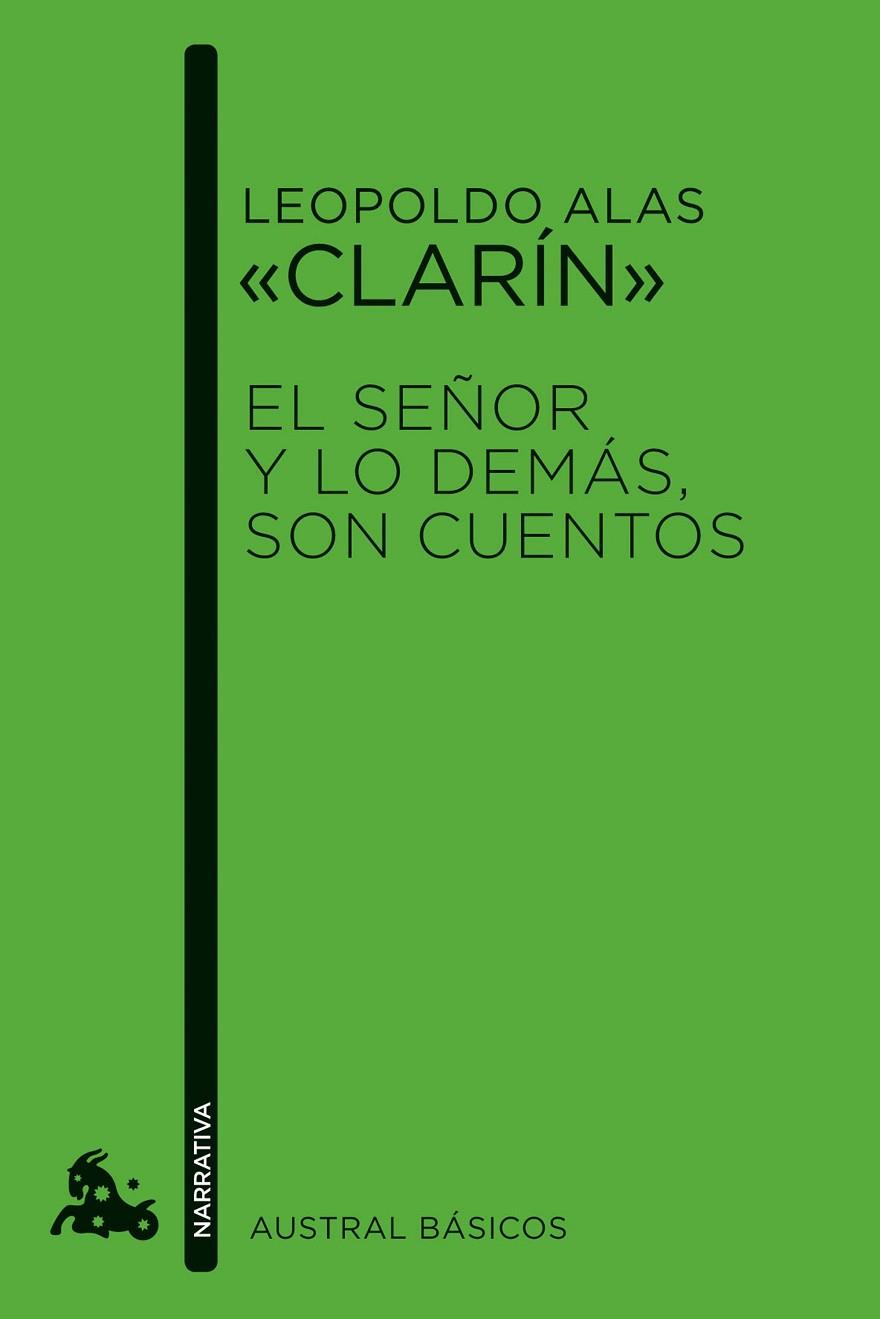 EL SEÑOR Y LO DEMÁS,SON CUENTOS  | 9788467032581 | CLARÍN,LEOPOLDO ALAS | Libreria Geli - Librería Online de Girona - Comprar libros en catalán y castellano