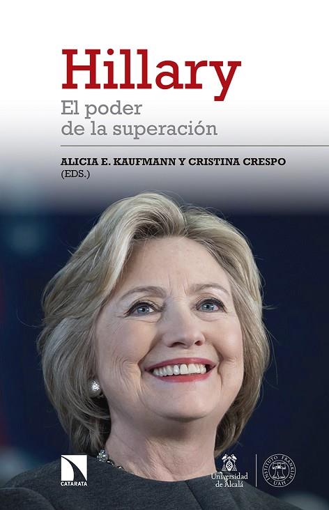 HILLARY.EL PODER DE LA SUPERACIÓN | 9788490972175 | CRESPO,CRISTINA/E. KAUFMANN,ALICIA | Llibreria Geli - Llibreria Online de Girona - Comprar llibres en català i castellà