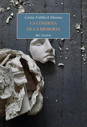 LA CONDENA DE LA MEMORIA | 9788419633934 | FRÜHBECK, CARLOS | Llibreria Geli - Llibreria Online de Girona - Comprar llibres en català i castellà