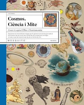 COSMOS.CIÈNCIA I MITE | 9788419095893 | CASSANY, LLUÍS | Llibreria Geli - Llibreria Online de Girona - Comprar llibres en català i castellà