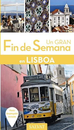 LISBOA(UN GRAN FIN DE SEMANA.EDICION 2017) | 9788499358277 |   | Llibreria Geli - Llibreria Online de Girona - Comprar llibres en català i castellà