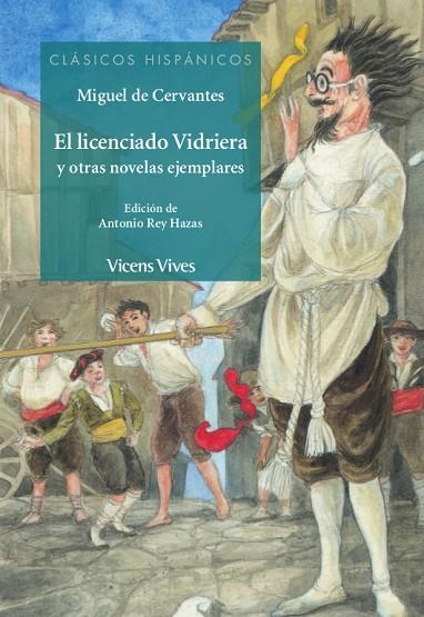 EL LICENCIADO VIDRIERA Y OTRAS NOVELAS EJEMPLARES | 9788468233277 | DE CERVANTES,MIGUEL | Libreria Geli - Librería Online de Girona - Comprar libros en catalán y castellano