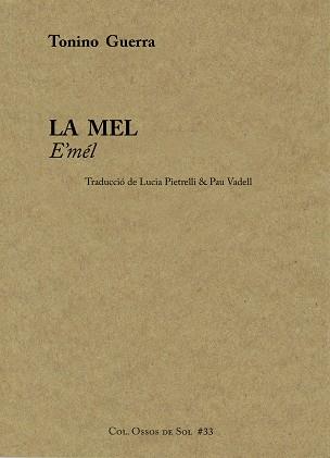 LA MEL | 9788494746369 | GUERRA,TONINO | Libreria Geli - Librería Online de Girona - Comprar libros en catalán y castellano