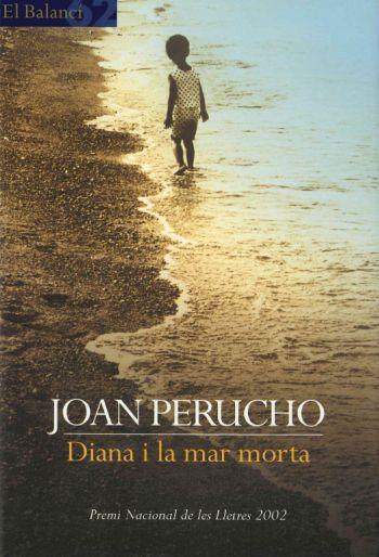 DIANA I LA MAR MORTA | 9788429752434 | PERUCHO,JOAN | Llibreria Geli - Llibreria Online de Girona - Comprar llibres en català i castellà