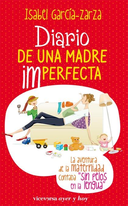 DIARIO DE UNA MADRE IMPERFECTA | 9788492819164 | GARCIA-ZARZA,ISABEL | Llibreria Geli - Llibreria Online de Girona - Comprar llibres en català i castellà