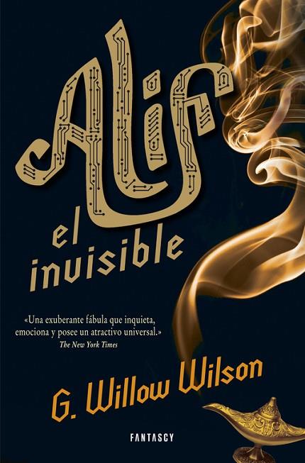 ALIF EL INVISIBLE | 9788415831044 | WILSON,G.WILLOW | Libreria Geli - Librería Online de Girona - Comprar libros en catalán y castellano