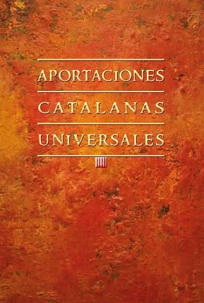 APORTACIONES CATALANAS UNIVERSALES | 9788497436946 | VARIOS AUTORES | Llibreria Geli - Llibreria Online de Girona - Comprar llibres en català i castellà