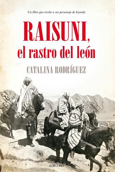 RAISUNI,EL RASTRO DEL LEÓN | 9788416392087 | RODRÍGUEZ RODRÍGUEZ,CATALINA | Libreria Geli - Librería Online de Girona - Comprar libros en catalán y castellano