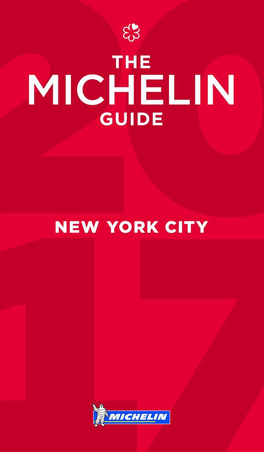 THE MICHELIN GUIDE NEW YORK 2017 | 9782067215214 | A.A.V.V. | Llibreria Geli - Llibreria Online de Girona - Comprar llibres en català i castellà