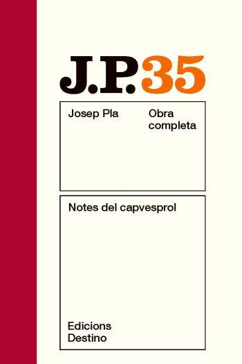 OBRA COMPLETA JOSEP PLA-35.NOTES DEL CAPVESPROL  | 9788497101752 | PLA,JOSEP | Llibreria Geli - Llibreria Online de Girona - Comprar llibres en català i castellà