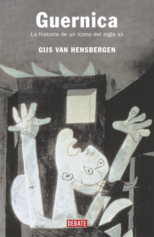 GUERNICA LA HISTORIA DE UN ICONO DEL SIGLO XX | 9788483066393 | VAN HENSBERGEN,GIJS | Llibreria Geli - Llibreria Online de Girona - Comprar llibres en català i castellà