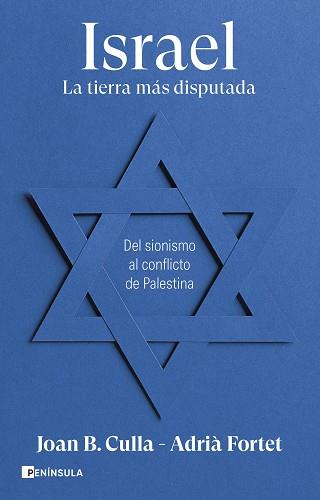 ISRAEL.LA TIERRA MÁS DISPUTADA | 9788411002257 | CULLA, JOAN B./FORTET, ADRIÀ | Llibreria Geli - Llibreria Online de Girona - Comprar llibres en català i castellà