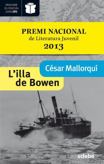 L'ILLA DE BOWEN | 9788468304250 | MALLORQUI,CESAR | Libreria Geli - Librería Online de Girona - Comprar libros en catalán y castellano