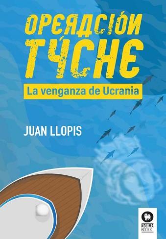 OPERACIÓN TYCHE | 9788410209169 | LLOPIS CLIMENT, JUAN | Llibreria Geli - Llibreria Online de Girona - Comprar llibres en català i castellà