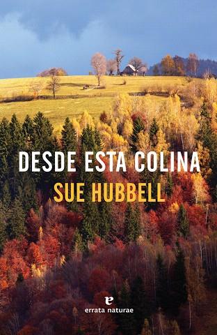 DESDE ESTA COLINA | 9788416544769 | HUBBELL,SUE | Llibreria Geli - Llibreria Online de Girona - Comprar llibres en català i castellà