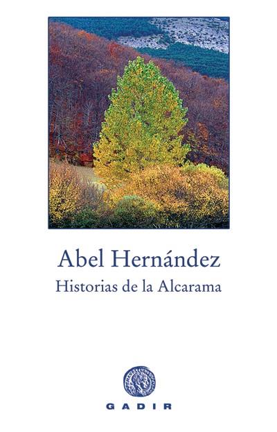 HISTORIAS DE LA ALCARAMA | 9788496974098 | HERNANDEZ,ABEL | Libreria Geli - Librería Online de Girona - Comprar libros en catalán y castellano