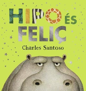 HIPO ÉS FELIÇ | 9788448953973 | SANTOSO,CHARLES/SANTOSO,CHARLES | Llibreria Geli - Llibreria Online de Girona - Comprar llibres en català i castellà