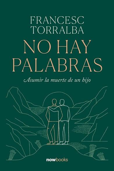 NO HAY PALABRAS | 9788416245703 | TORRALBA ROSELLÓ, FRANCESC | Llibreria Geli - Llibreria Online de Girona - Comprar llibres en català i castellà