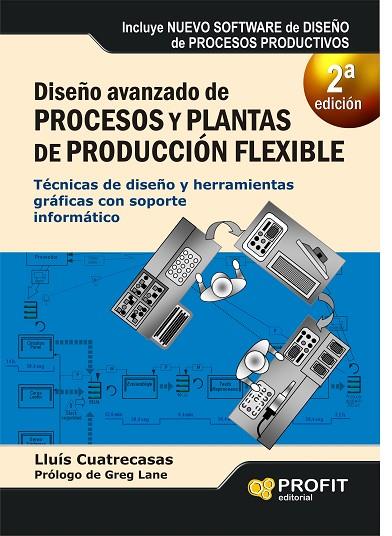 DISEÑO AVANZADO DE PROCESOS Y PLANTAS DE PRODUCCION FLEXIBLE | 9788415735472 | CUATRECASAS,LLUIS | Llibreria Geli - Llibreria Online de Girona - Comprar llibres en català i castellà