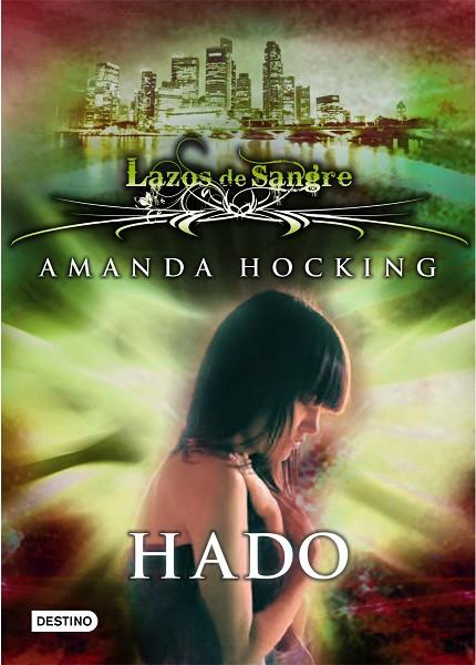 HADO.LAZOS DE SANGRE 2 | 9788408108771 | HOCKING,AMANDA | Llibreria Geli - Llibreria Online de Girona - Comprar llibres en català i castellà