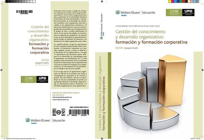 GESTIÓN DEL CONOCIMIENTO Y DESARROLLO ORGANIZATIVO: FORMACIÓN Y FORMACIÓN CORPOR | 9788499870595 | Libreria Geli - Librería Online de Girona - Comprar libros en catalán y castellano