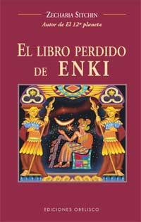 EL LIBRO PERDIDO DE ENKI | 9788497770552 | SITCHIN,ZECHARIA | Llibreria Geli - Llibreria Online de Girona - Comprar llibres en català i castellà