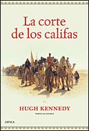 LA CORTE DE LOS CALIFAS | 9788484329749 | KENNEDY,HUGH | Libreria Geli - Librería Online de Girona - Comprar libros en catalán y castellano