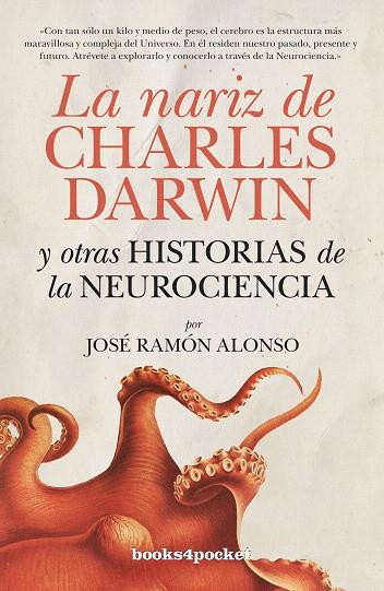 LA NARIZ DE CHARLES DARWIN Y OTRAS HISTORIAS DE LA NEUROCIENCIA | 9788415139850 | ALONSO,JOSE RAMON | Llibreria Geli - Llibreria Online de Girona - Comprar llibres en català i castellà