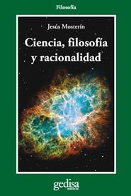 CIENCIA,FILOSOFIA Y RACIONALIDAD | 9788497847766 | MOSTERIN,JESUS | Libreria Geli - Librería Online de Girona - Comprar libros en catalán y castellano