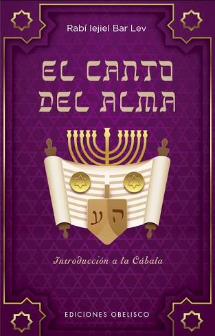 EL CANTO DEL ALMA (NUEVA EDICIÓN) | 9788411721882 | BAR LEV, RABÍ IEJIEL | Llibreria Geli - Llibreria Online de Girona - Comprar llibres en català i castellà