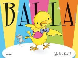 BALLA! | 9788416965052 | VAN FLEET,MATTHEW/RODRÍGUEZ FISCHER,CRISTINA | Llibreria Geli - Llibreria Online de Girona - Comprar llibres en català i castellà