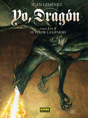 YO DRAGON EL FIN DE LA GENESIS I | 9788467904697 | GIMENEZ,JUAN | Llibreria Geli - Llibreria Online de Girona - Comprar llibres en català i castellà