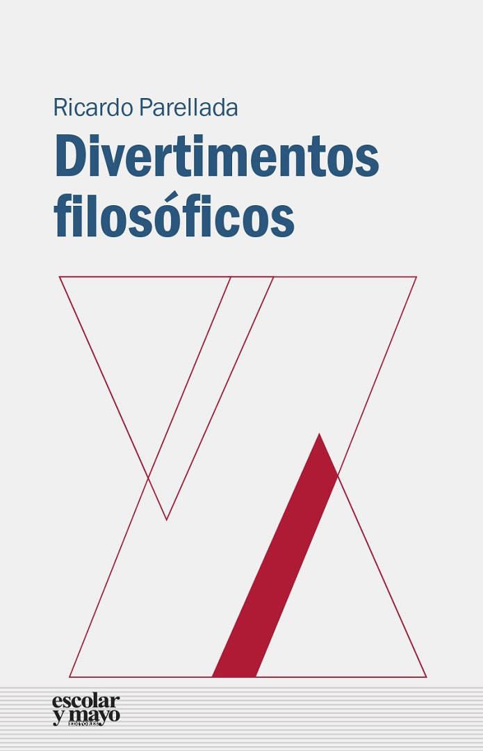 DIVERTIMENTOS FILOSÓFICOS | 9788416020546 | PARELLADA,RICARDO | Llibreria Geli - Llibreria Online de Girona - Comprar llibres en català i castellà