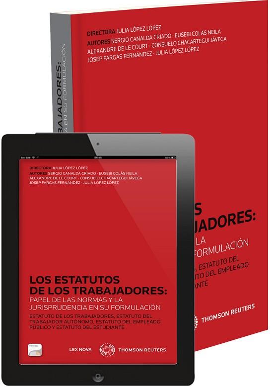 LOS ESTATUTOS DE LOS TRABAJADORES:PAPEL DE LAS NORMAS Y LA JURISPRUDENCIA EN SU FORMULACIÓN | 9788498988598 | A.A.D.D. | Libreria Geli - Librería Online de Girona - Comprar libros en catalán y castellano