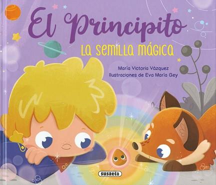 EL PRINCIPITO.LA SEMILLA MÁGICA | 9788467798746 | BLAZQUEZ GIL,CARMEN | Llibreria Geli - Llibreria Online de Girona - Comprar llibres en català i castellà