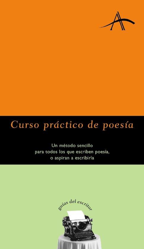 CURSO PRACTICO DE POESIA.UN METODO SENCILLO ... | 9788484280101 | CHISHOLM, ALISON | Llibreria Geli - Llibreria Online de Girona - Comprar llibres en català i castellà