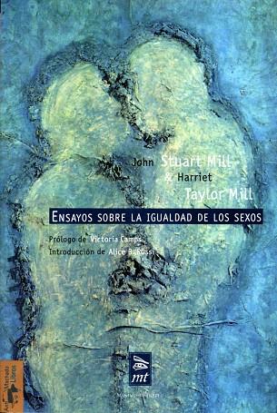 ENSAYOS SOBRE LA IGUALDAD DE LOS SEXOS | 9788477747529 | MILL,J. STUART/TAYLOR MILL,H. | Llibreria Geli - Llibreria Online de Girona - Comprar llibres en català i castellà