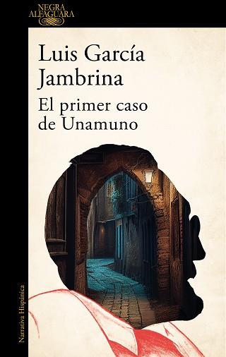 EL PRIMER CASO DE UNAMUNO | 9788420476766 | GARCÍA JAMBRINA,LUIS | Libreria Geli - Librería Online de Girona - Comprar libros en catalán y castellano