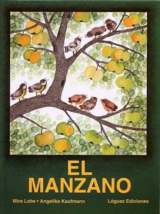 EL MANZANO | 9788489804265 | LOBE,MIRA | Libreria Geli - Librería Online de Girona - Comprar libros en catalán y castellano