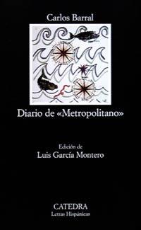 DIARIO DE "METROPOLITANO" | 9788437615127 | BARRAL,CARLOS | Libreria Geli - Librería Online de Girona - Comprar libros en catalán y castellano