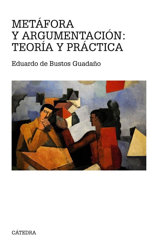 METÁFORA Y ARGUMENTACIÓN:TEORÍA Y PRÁCTICA | 9788437632391 | BUSTOS GUADAÑO,EDUARDO DE | Llibreria Geli - Llibreria Online de Girona - Comprar llibres en català i castellà