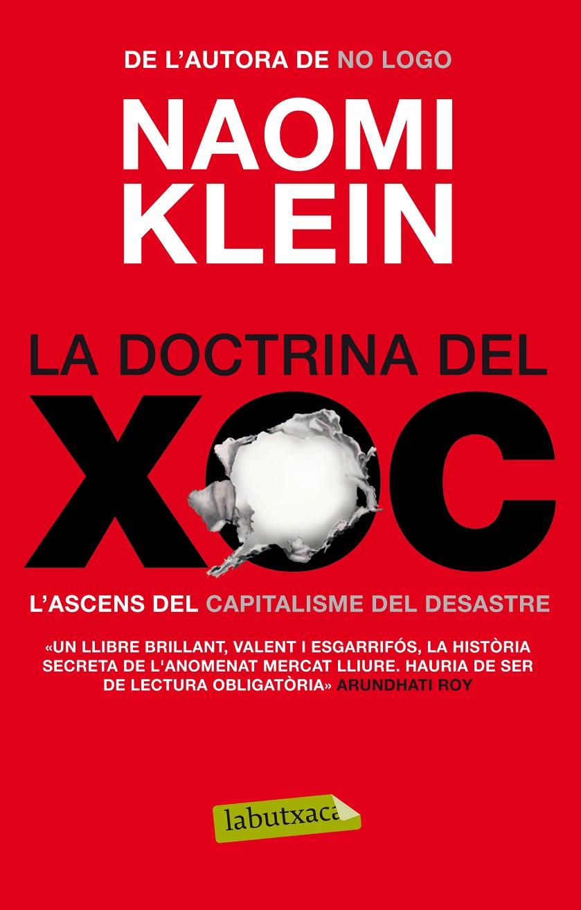 LA DOCTRINA DEL XOC | 9788499305912 | KLEIN,NAOMI | Libreria Geli - Librería Online de Girona - Comprar libros en catalán y castellano