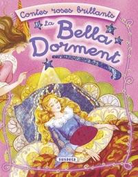 LA BELLA DORMENT | 9788430564156 |   | Libreria Geli - Librería Online de Girona - Comprar libros en catalán y castellano