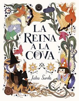 LA REINA A LA COVA | 9788419172389 | SARDÀ,JÚLIA | Llibreria Geli - Llibreria Online de Girona - Comprar llibres en català i castellà