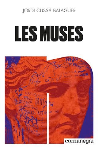 LES MUSES | 9788418857522 | CUSSÀ,JORDI | Llibreria Geli - Llibreria Online de Girona - Comprar llibres en català i castellà