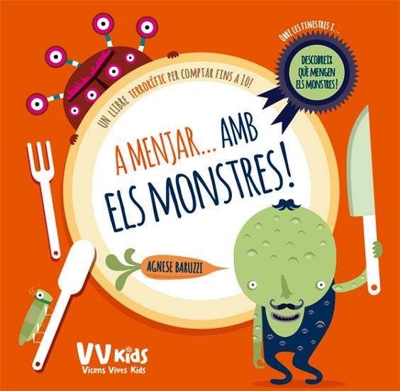 A MENJAR AMB ELS MONSTRES (VVKIDS) | 9788468250854 | BARUZZI,AGNESE | Llibreria Geli - Llibreria Online de Girona - Comprar llibres en català i castellà